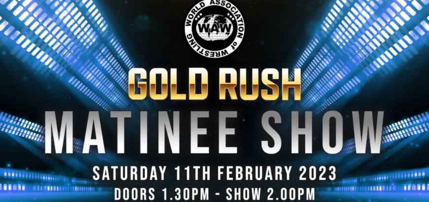WAW Gold Rush Matinee Results - 11/02/23